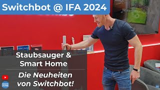 Switchbot  IFA 2024 3in1 Saugroboter smarter Tisch und Rolläden [upl. by Rehttam595]