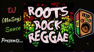 Roots Rock Reggae Mix [upl. by Hare]