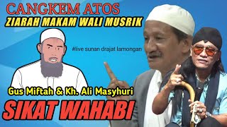 gus miftah bersama abah ali masyhuri terbaru 2024 sikat wahabi  live sunan drajat lamongan [upl. by Alicec523]