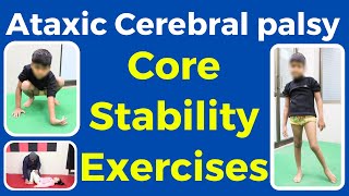 Ataxic CP Core Stability Exercises for Cerebral Palsy  Trishla Foundation [upl. by Aicileb]