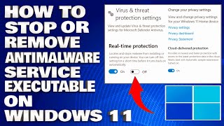 How To Stop or Remove The AntiMalware Service Executable on Windows 1110 Guide [upl. by Mulvihill497]