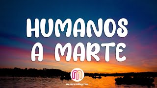 Chayanne  Humanos a Marte LetraLyrics [upl. by Fortuna966]