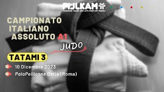 Judo 🥋 Campionato Italiano Assoluto A1 2023 ➡️ Tatami 3 [upl. by Adnilram]