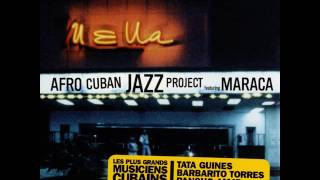 Afro Cuban Jazz Project featuring Maraca  Charanga Para Tí [upl. by Notrem]