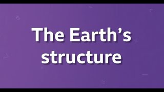 The structure of the Earth BBC Bitesize KS3 [upl. by Lambard]