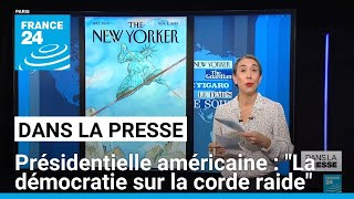 Présidentielle américaine  quotLa démocratie sur la corde raidequot • FRANCE 24 [upl. by Boynton]