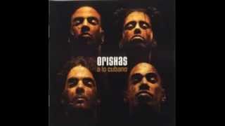 Orishas  1999 [upl. by Elburt459]