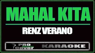 Mahal kita  Renz Verano KARAOKE [upl. by Hofstetter]