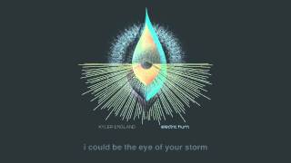 Kyler England Eye Of Your Storm Lyrics [upl. by Saalocin]