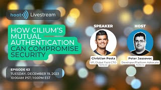 How Cilium’s mutual authentication can compromise security [upl. by Milton]