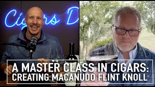 A Master Class in Cigar Excellence The Art of Creating Macanudo Flint Knoll Reserve [upl. by Adaven]