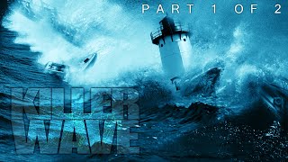 Killer Wave  Part 1 of 2  FULL MOVIE  Disaster Thriller  Angus MacFadyen [upl. by Leirbma]