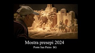 Mostra Presepi 2024 Ponte San Pietro BG Prontivia [upl. by Goode]