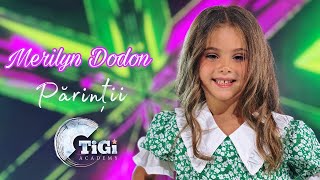 Merilyn Dodon TiGi Academy  Părinții [upl. by Ebba855]