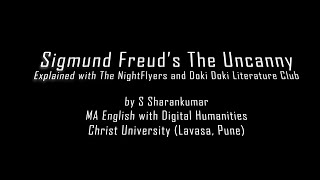 Sigmund Freuds The Uncanny explained with The Nightflyers and Doki Doki Literature Club [upl. by Dymphia]