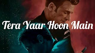 TERA YAAR HOON MAIN  Tony Stark  IRONMAN  Steve Rogers  CAPTAIN AMERICA  Marvel HINDI Mashup [upl. by Dorsman]