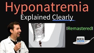 Hyponatremia Explained Clearly Remastered  Electrolyte Imbalances [upl. by Llerrat728]