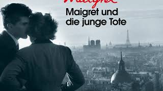 Georges Simenon  Maigret und die junge Tote Komplettes Hörbuch [upl. by Llekcor]