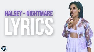 Halsey  Nightmare Official Lyrics [upl. by Trever]