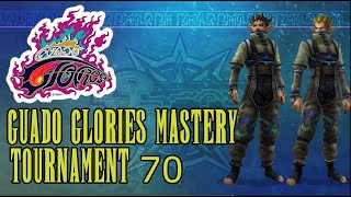 Guado Glories Mastery  Tournament 70 [upl. by Soma758]