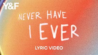 Never Have I Ever Lyric Video  Hillsong Young amp Free [upl. by Neelyaj]