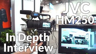 JVC HM250U and HM250SP Camcorders In Depth Interview [upl. by Halilahk861]