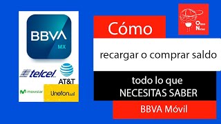 Como recargar o comprar tiempo aire desde tu aplicacion BBVA movil Telcel Movistar Unefon ATT [upl. by Augy]