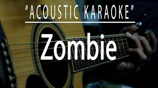 Zombie  The Cranberries Acoustic karaoke [upl. by Claudianus]