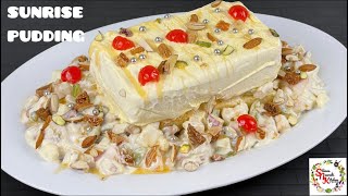 Sunrise Pudding recipe  10 mins No FireCook Dessert Recipe  Trifle Pudding  Cream Fruit Trifle [upl. by Studner109]