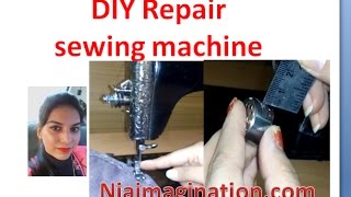 Repair sewing machine why thread breaks needle fitting tension disc bobin case oiling [upl. by Alag334]