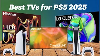 Best TVs for PS5 2025 Which One Is The Best [upl. by Alaaj281]