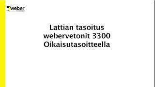 Kotiteatterin lattian tasoittaminen  TYÖVIDEO  weber 3300 Oikaisutasoite [upl. by Netaf]