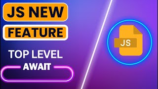 JavaScripts New Feature Mastering TopLevel Await for Cleaner Async Code [upl. by Tirb]
