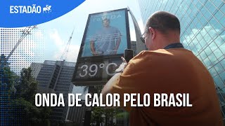 ACIMA DOS 40ºC Até quando vai o calor em SP E outras cidades [upl. by Naols]