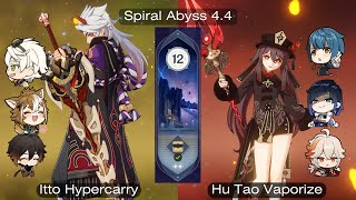 Spiral Abyss 44  Floor 12  9 Stars  Itto Hypercarry  Hu Tao Vaporize  Genshin Impact [upl. by Egiaf]