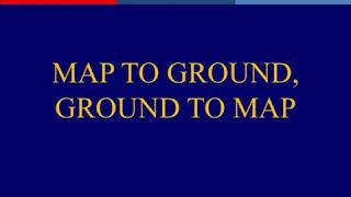 MAP TO GROUND amp GROUND TO MAP [upl. by Knobloch714]