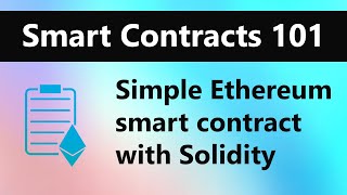 Smart Contracts 101  Create a Simple Ethereum Smart Contract with Solidity [upl. by Atsirak]