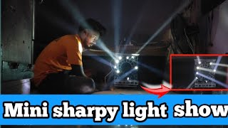 Mini sharpy light show🤭🤣🔥 mini dj setup [upl. by Attekram]