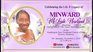 Celebrating The Life amp Legacy of Minward McLeish  Newland Miss Prim [upl. by Eilasor]