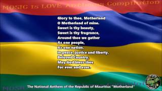 Mauritius National Anthem quotMotherlandquot with music vocal and lyrics English [upl. by Hodess]