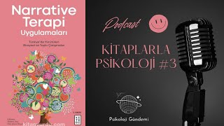 Narrative Terapi Uygulamaları Kitap İncelemesi Kitaplarla Psikoloji 3 MehmetDinç ErenMuratDinçer [upl. by Pulchia]