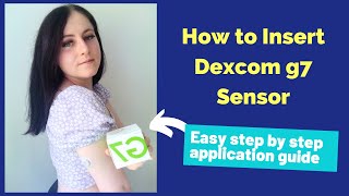 How to insert a Dexcom g7 Sensor  Easy Application Guide [upl. by Angil959]