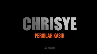 CHRISYE  PERGILAH KASIH KARAOKE AKUSTIK [upl. by Croix]