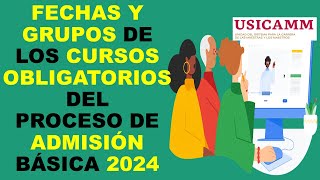 Soy Docente FECHAS Y GRUPOS DE LOS CURSOS OBLIGATORIOS DEL PROCESO DE ADMISIÓN BÁSICA 2024 [upl. by Niven]