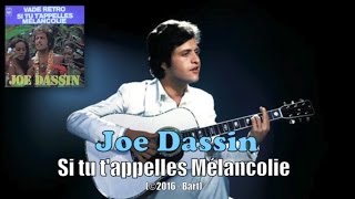 Joe Dassin  Si tu tappelles Mélancolie Karaoke [upl. by Lattie]