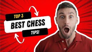 How to Win at Chess Top 3 Best Chess Tips [upl. by Nannie]