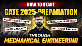 How To Start GATE 2025 Preparation Through Mechanical Engineering [upl. by Armilda]