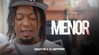 ROCHY RD  MENOR  VIDEO OFICIAL  ELRapperRD [upl. by Arlen]