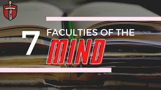 The 7 Faculties of the Mind [upl. by Dianne]