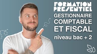 Formation en présentiel  Gestionnaire comptable et fiscal [upl. by Beshore]